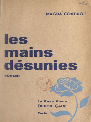 cover image of Les mains désunies